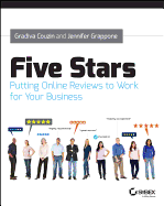 Five Stars: Putting Online Reviews to Work for Your Business
