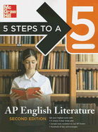 Five Steps to a 5: AP English Literature
