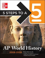 Five Steps to a 5: AP World History