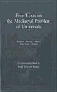 Five Texts on the Mediaeval Problem of Universals: Porphyry, Boethius, Abelard, Duns Scotus, Ockham