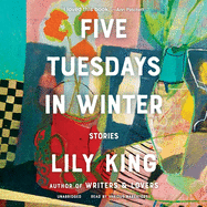 Five Tuesdays in Winter Lib/E: Stories