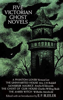 Five Victorian Ghost Novels - Bleiler, Everett F