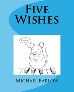 Five Wishes