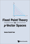 Fixed Point Theory in P-Vector Spaces