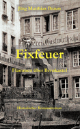 Fixfeuer: Flammen ?ber Bernkastel