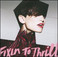 Fixin to Thrill - Dragonette