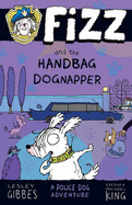 Fizz and the Handbag Dognapper: Fizz 4