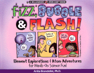Fizz, Bubble, & Flash