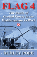 Flag 4: The Battle of Coastal Forces in the Mediterranean