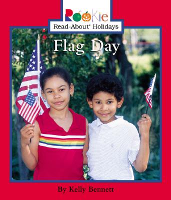 Flag Day - Bennett, Kelly