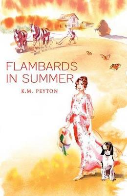 Flambards in Summer - Peyton, K.M.