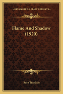 Flame and Shadow (1920)