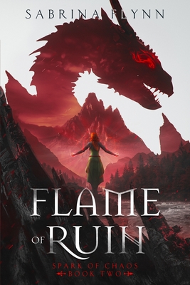 Flame of Ruin - Flynn, Sabrina