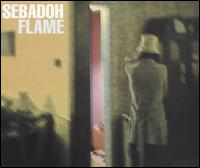 Flame, Pt. 1 - Sebadoh