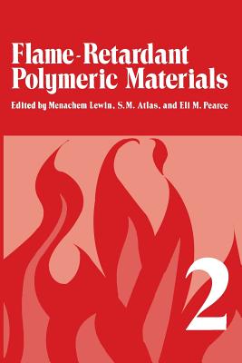 Flame-Retardant Polymeric Materials: Volume 2 - Lewin, Menachem (Editor)