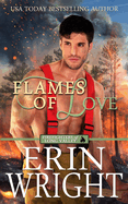 Flames of Love: A Friends-with-Benefits Fireman Romance