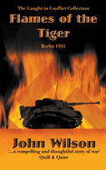 Flames of the Tiger: Berlin1945