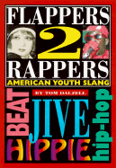 Flappers 2 Rappers: American Youth Slang