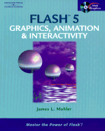 Flash 5.0: Graphics, Animation & Interactivity