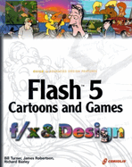 Flash 5 Cartoons and Games F/X & Design