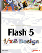 Flash 5 F/X and Design - Sanders, Bill, and Sanders, William B