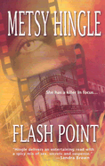 Flash Point - Hingle, Metsy