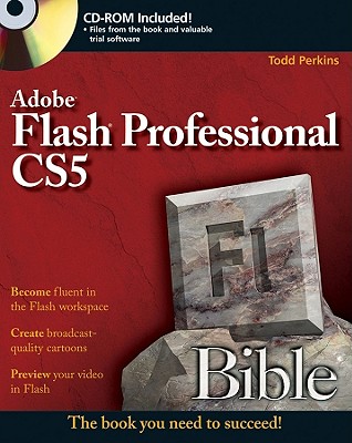 Flash Professional CS5 Bible - Perkins, Todd