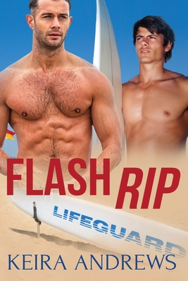 Flash Rip: MM Gay Romance - Andrews, Keira