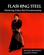 Flashing Steel: Mastering Eishin-Ryu Swordsmanship