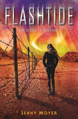 Flashtide: The Sequel to Flashfall - Moyer, Jenny