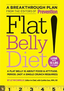 Flat Belly Diet!: A Flat Belly Is about Food & Attitude, Period (Not a Single Crunch Required)