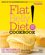 Flat Belly Diet! Cookbook: 200 New Mufa Recipes