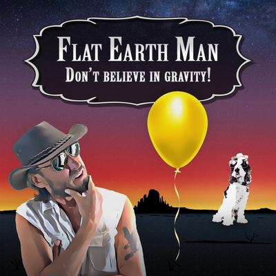 Flat Earth Man - Don't Believe in Gravity! - Michael, Alex