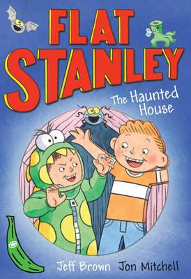 Flat Stanley and the Haunted House - Brown, Jeff