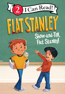 Flat Stanley: Show-And-Tell, Flat Stanley!