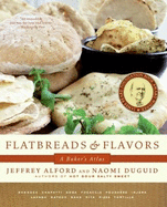 Flatbreads and Flavors: A Baker's Atlas