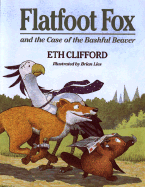 Flatfoot Fox and the Case of the Bashful Beaver - Clifford, Eth