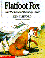 Flatfoot Fox and the Case of the Nosy Otter - Clifford, Eth