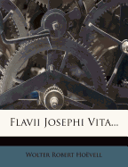 Flavii Josephi Vita...