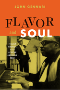 Flavor and Soul: Italian America at Its African American Edge