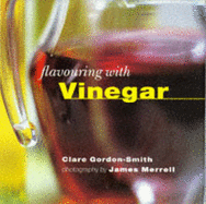 Flavouring with vinegar - Gordon-Smith, Clare