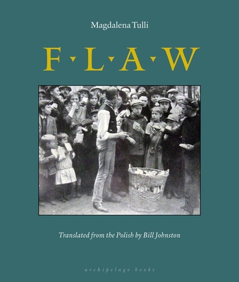 Flaw - Tulli, Magdalena, and Johnston, Bill (Translated by)