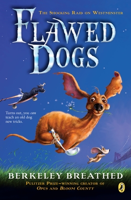 Flawed Dogs: The Novel: The Shocking Raid on Westminster - 