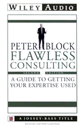 Flawless Consulting - Block, Peter, and Gardner, Grover, Professor (Read by)