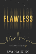 Flawless: Manhattan Knights Series Book One Discreet