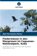 Flederm?use in den Mangroven im Caguanes-Nationalpark, Kuba