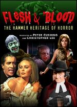 Flesh and Blood: The Hammer Heritage of Horror - Ted Newsom