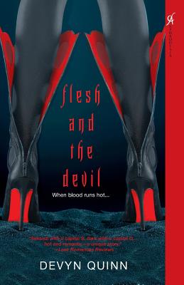 Flesh and the Devil - Quinn, Devyn