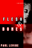 Flesh & Bones