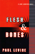 Flesh & Bones